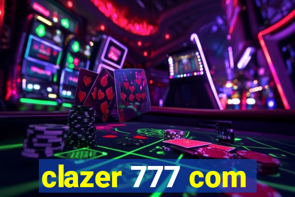 clazer 777 com